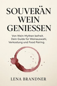 Souverän Wein Genießen