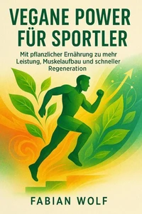 Vegane Power für Sportler