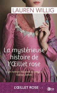 La mystérieuse histoire de l'Oeillet rose