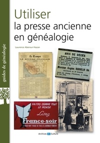 Laurence Abensur-Hazan - Utiliser la presse ancienne en généalogie.