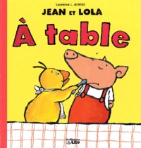 Laurence Afano - Jean Et Lola A Table.