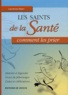 Laurence Albert - Les saints de la Santé.