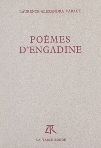 Laurence-Alexandra Varaut - Poèmes d'Engadine.
