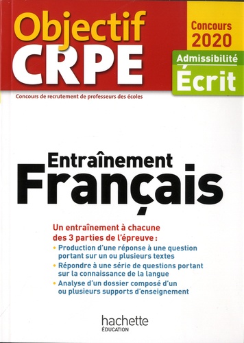 Entraînement français. Admissibilité Ecrit  Edition 2020