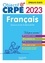 Français CRPE. Epreuve écrite d'admissibilité  Edition 2023