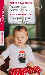 Mariés par convenance ; Conquise par un cow-boy