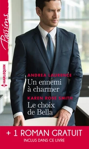 Un ennemi à charmer ; Le choix de Bella ; L'héritier des Sandrelli