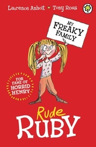 Laurence Anholt - Rude Ruby - Book 1.