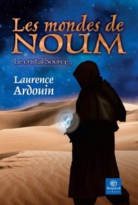 Laurence Ardouin - Les mondes de Noum.