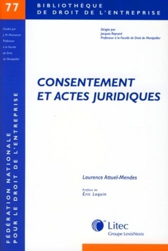 Laurence Attuel-Mendes - Consentement et actes juridiques.