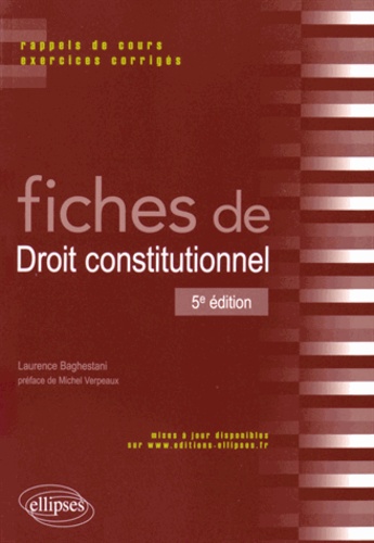 Fiches de droit constitutionnel. Rappels de cours et exercices corrigés 5e édition