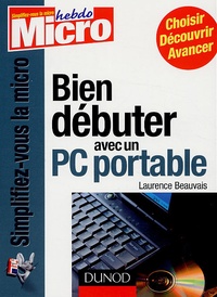 Laurence Beauvais - Bien débuter avec un PC portable.