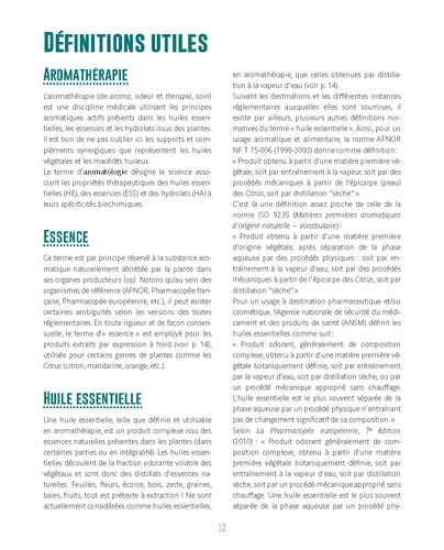 Le guide familial des huiles essentielles. Mode d'emploi + trousses de base, 60 huiles essentielles détaillées, plus de 275 formules classées par troubles