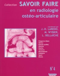 Savoir faire en radiologie ostéo-articulaire