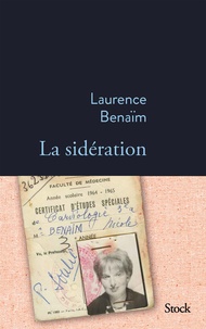 Laurence Benaïm - La sidération.