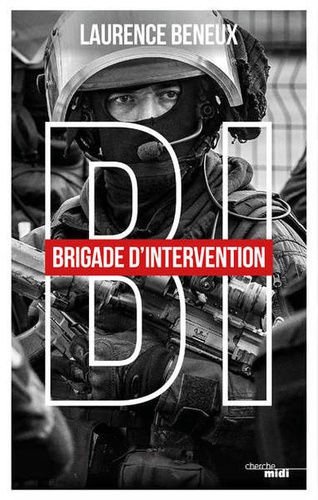 BI. Brigade d'intervention