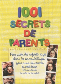 Laurence Bernabeu - 1001 secrets de parents.