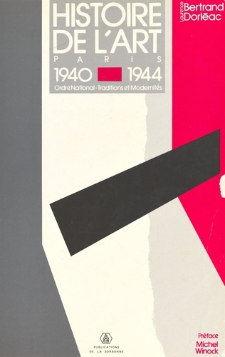 Histoire de l'art, Paris 1940-1944 : ordre national, traditions et modernités