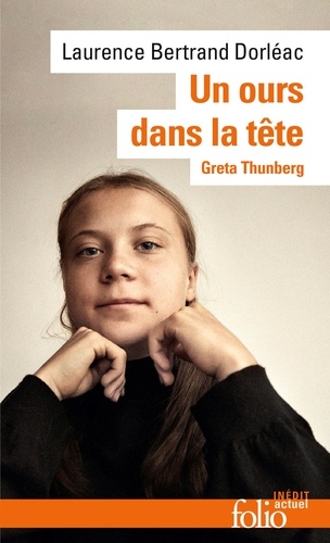 Un ours dans la tête. Greta Thunberg