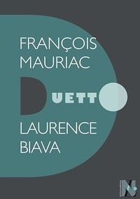 Laurence Biava - François Mauriac - Duetto.