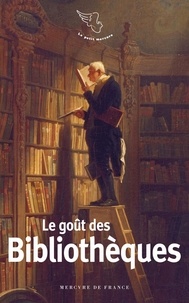Laurence Biava - Le goût des bibliothèques.