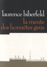 Laurence Biberfeld - La meute des honnêtes gens.