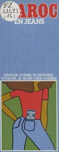 Laurence Binet et Henri Le More - Maroc en jeans.