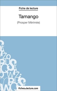 Laurence Binon et  Fichesdelecture.com - Tamango - Analyse complète de l'oeuvre.