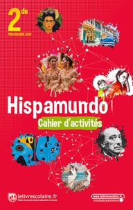 Téléchargement pdf gratuit des livres Hispamundo 2de A2>B1  - Cahier d'activités par Laurence Bono-Souvignet (French Edition) 9782377601622