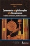 Laurence Boulègue - Commenter et philosopher à la Renaissance - Tradition universitaire, tradition humaniste.