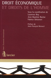 Laurence Boy et Jean-Baptiste Racine - Droit économique et droits de l'Homme.