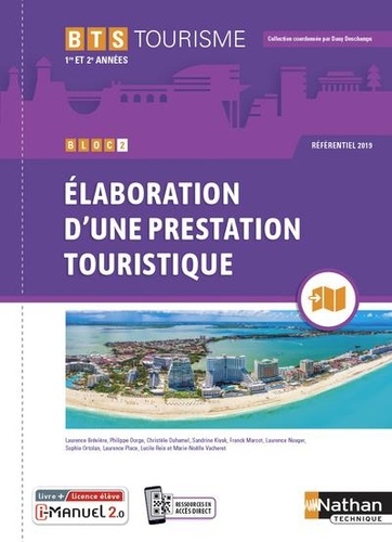 Bloc 2 Elaboration d'une prestation touristique BTS Tourisme 1re et 2e années  Edition 2021