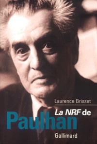 Laurence Brisset - La Nrf De Paulhan.