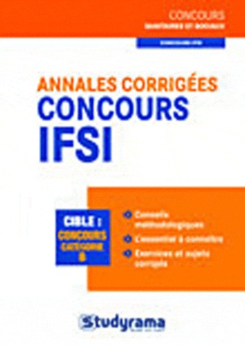 Laurence Brunel et Caroline Binet - Annales corrigées concours IFSI.