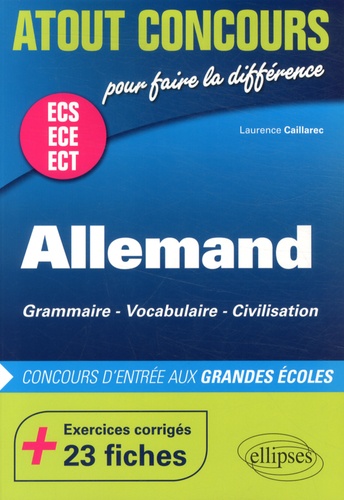 Allemand ECS ECE ECT. Grammaire, vocabulaire, civilisation