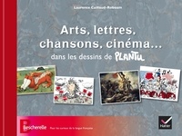 Laurence Caillaud-Roboam - Arts, lettres, chansons, cinéma... dans les dessins de Plantu.