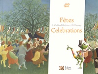 Laurence Caillaud-Roboam et Guillaume Trannoy - Fêtes / Celebrations.