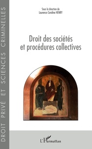 Laurence-Caroline Henry - Droit des sociétés et procédures collectives.