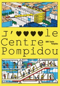 Laurence Castany - J'aime le centre Pompidou.
