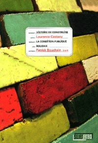Laurence Castany - La condition publique - Roubaix, Patrick Bouchain B & H.