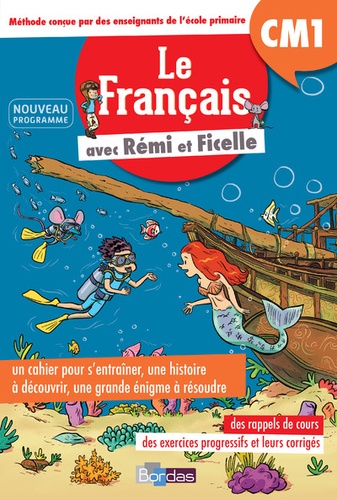 Le français avec Rémi et Ficelle CM1  Edition 2017
