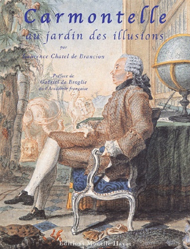 Laurence Chatel de Brancion - Carmontelle au jardin des illusions.