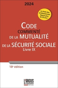 Laurence Chrébor et Guillaume Leroy - Code commenté de la mutualité - Code de la Sécurité Sociale (Livre IX).