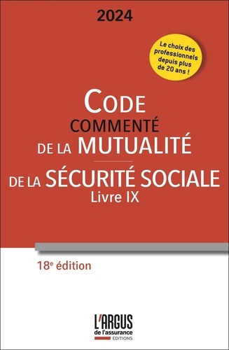 Code commenté de la mutualité. Code de la Sécurité Sociale (Livre IX)  Edition 2024