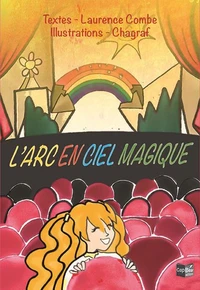 L'arc en ciel magique