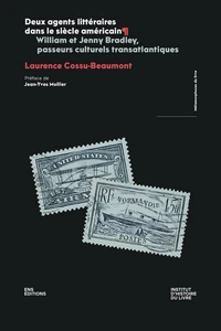 Deux agents littéraires dans le siècle americain
