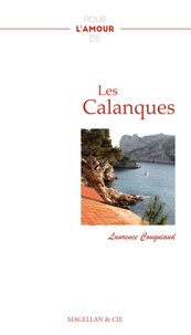 Laurence Couquiaud - Pour l'amour de... Les Calanques.