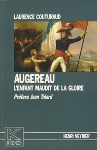 Laurence Couturaud - Augereau - L'enfant maudit de la gloire - Kronos N° 4.