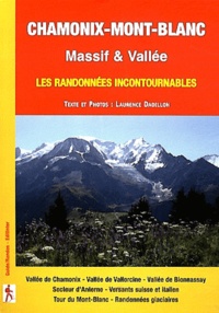 Laurence Dadillon - Chamonix-Mont-Blanc - Les randonnées incontournables Massif & Vallée.