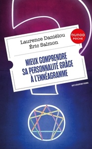 Laurence Daniélou et Eric Salmon - Mieux comprendre sa personnalité grâce à l'ennéagramme.